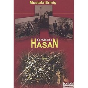 Elmacıklı Hasan - Mustafa Ermiş