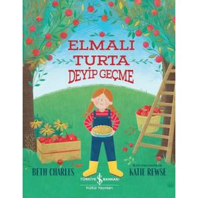 Elmalı Turta Deyip Geçme Beth Charles