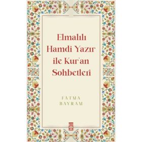 Elmalılı Hamdi Yazır İle Kur'an Sohbetleri Timaş Yayınları