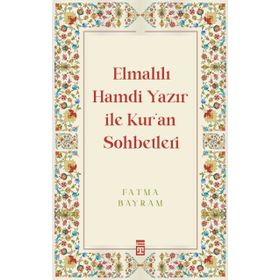Elmalılı Hamdi Yazır İle Kur'an Sohbetleri Timaş Yayınları