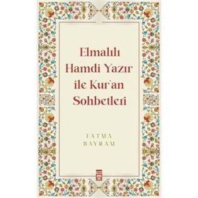 Elmalılı Hamdi Yazır İle Kur'an Sohbetleri Timaş Yayınları