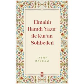 Elmalılı Hamdi Yazır İle Kur'an Sohbetleri Timaş Yayınları
