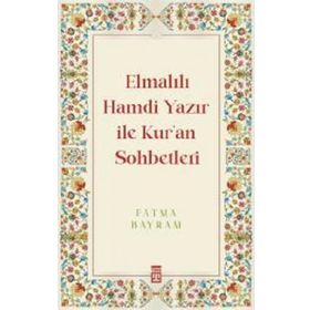 Elmalılı Hamdi Yazır İle Kur'an Sohbetleri Timaş Yayınları