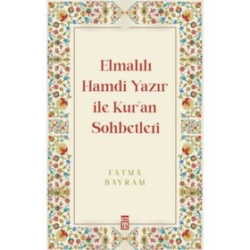 Elmalılı Hamdi Yazır İle Kur'an Sohbetleri Timaş Yayınları