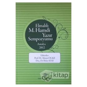 Elmalılı Hamdi Yazır Sempozyumu - Antalya 2012 - Ahmet Ögke