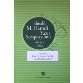 Elmalılı Hamdi Yazır Sempozyumu - Antalya 2012 - Ahmet Ögke