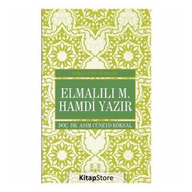 Elmalılı M. Hamdi Yazır - Osmanlı’nın Bilgeleri - asim cuneyd koksal