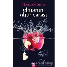 Elmanın Öbür Yarası - Hanzade Servi
