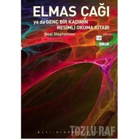 ELMAS ÇAĞI YA DA GENÇ BIR KADININ RESIMLI OKUMA KİTABI - NEAL STEPHENSON