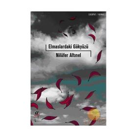 ELMASLARDAKI GÖKYÜZÜ - NİLÜFER ALTINEL