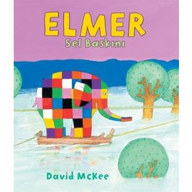 Elmer Sel Baskını - David McKee