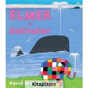 Elmer ve Balinalar - David McKee