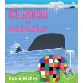 Elmer ve Balinalar - David McKee