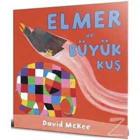 Elmer ve Büyük Kuş - David McKee
