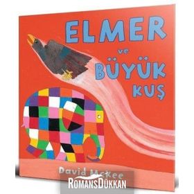 Elmer ve Büyük Kuş - David McKee