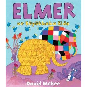 Elmer ve Büyükbaba Eldo - David McKee