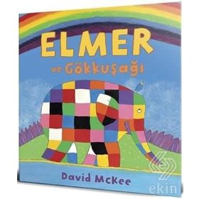 Elmer ve Gökkuşağı - David Mckee