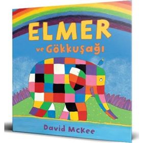 Elmer ve Gökkuşağı - David Mckee