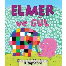 Elmer ve Gül - David McKee