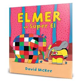 Elmer ve Süper El - David McKee