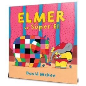 Elmer ve Süper El - David McKee