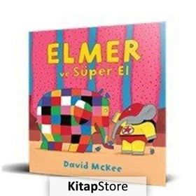 Elmer ve Süper El - David McKee