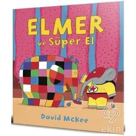 Elmer ve Süper El - David McKee