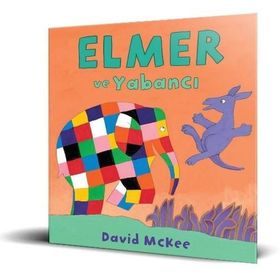 Elmer ve Yabancı - David McKee