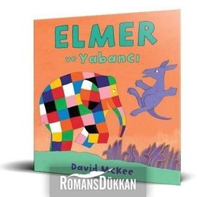 Elmer ve Yabancı - David McKee