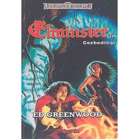 ELMİNSTER'IN CEZBEDİLİŞİ - ED GREENWOOD
