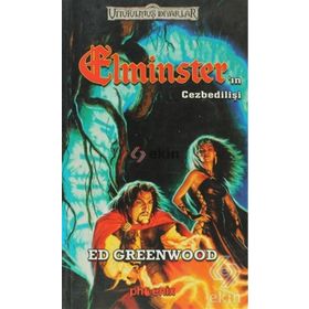 ELMİNSTER'IN CEZBEDİLİŞİ - ED GREENWOOD