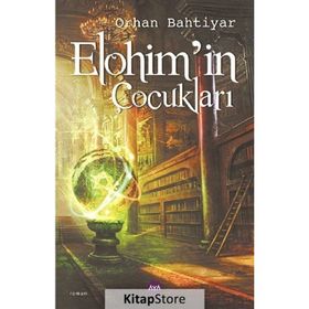 ELOHIM'IN ÇOCUKLARI - ORHAN BAHTIYAR