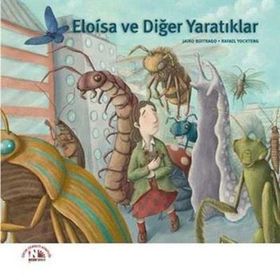 Eloisa ve Diğer Yaratıklar - Jairo Buitrago