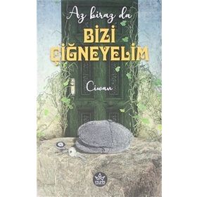 Elpis Yayınları Az Biraz da Bizi Çiğneyelim