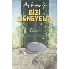 Elpis Yayınları Az Biraz da Bizi Çiğneyelim
