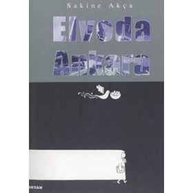 ELVEDA ANKARA - SAKINE AKÇA