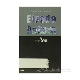 ELVEDA ANKARA - SAKINE AKÇA