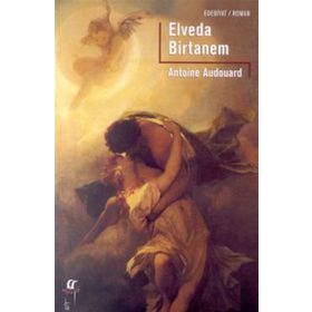 ELVEDA BIRTANEM - ANTOINE AUDOUARD
