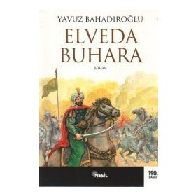 Elveda Buhara - Yavuz Bahadıroğlu