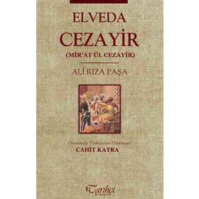 Elveda Cezayir Mir’at Ül Cezayir - Ali Rıza Paşa