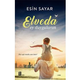 Elveda Ey Duygularım - Esin Sayar