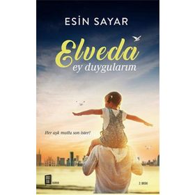 Elveda Ey Duygularım - Esin Sayar
