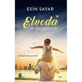Elveda Ey Duygularım - Esin Sayar
