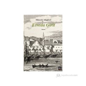 Elveda Girit - Hüseyin Adıgüzel