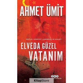 Elveda Güzel Vatanım - Ahmet Ümit