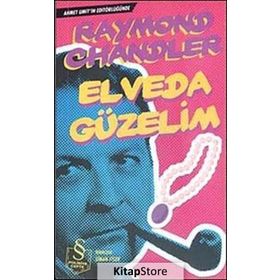 ELVEDA GÜZELİM - RAYMOND CHANDLER
