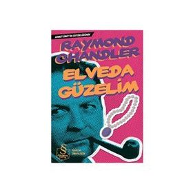 ELVEDA GÜZELİM - RAYMOND CHANDLER
