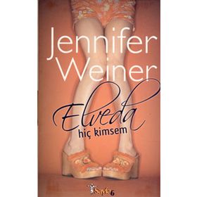 ELVEDA HİÇ KIMSEM - JENNIFER WEINER