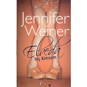 ELVEDA HİÇ KIMSEM - JENNIFER WEINER