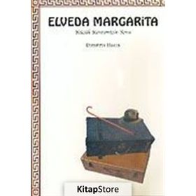 ELVEDA MARGARITA / KÜÇÜK KENTIMIZIN SONU - DIMITRIS HACIS